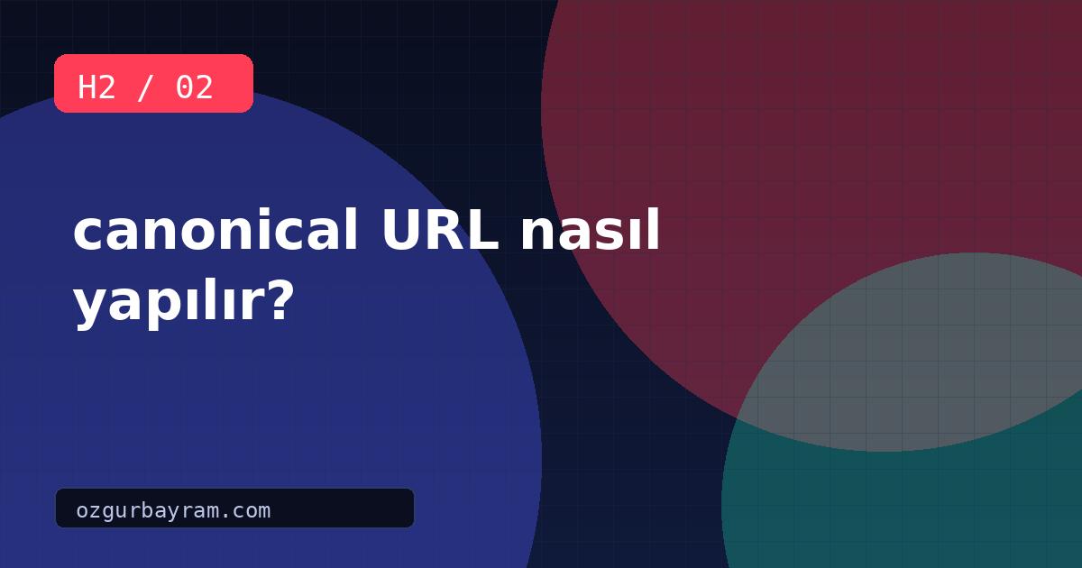 canonical URL nasıl yapılır?