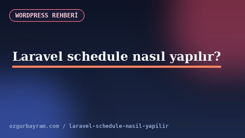 Laravel Schedule sunucu cron komutu örneği