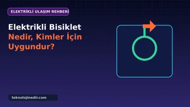 Elektrikli Bisiklet Nedir, Kimler İçin Uygundur?