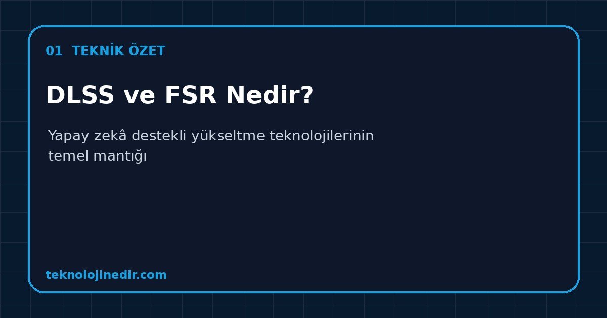 DLSS ve FSR Nedir?