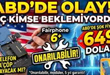Fairphone 6+ onarılabilir modüler akıllı telefon
