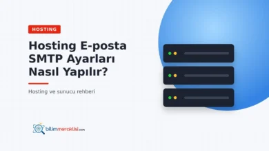Hosting E-posta SMTP Ayarları Nasıl Yapılır?
