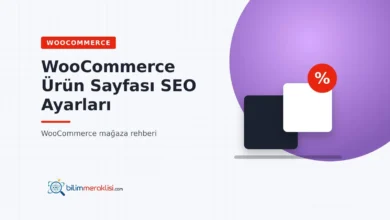 WooCommerce Ürün Sayfası SEO Ayarları